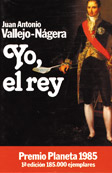 Yo, el rey | Juan Antonio Vallejo-Nágera