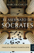 El asesinato de Sócrates | Marcos Chicot