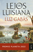 Lejos de Luisiana | Luz Gabás